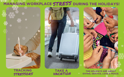 Managing Workplace Stress Around The Holidays